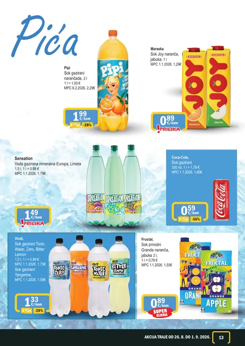 365 Market katalog — stranica 13: Coca-Cola Sok gazirani, Vindi Sok gazirani Tonic Water, Zero, Bitter Lemon, Pipi Sok gazirani narančada, Sensation Voda gazirana mineralna Europa, Limeta (vrijedi 26. 08. 2026.–01. 09. 2026.)