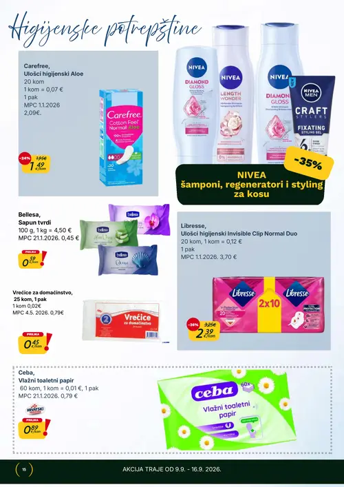365 Market katalog — stranica 15: Libresse Ulošci higijenski Invisible Clip Normal Duo, Carefree Ulošci higijenski Aloe, Bellesa Šampon tvrdi, Vrećice za domaćinstvo (vrijedi 09. 09. 2026.–15. 09. 2026.)