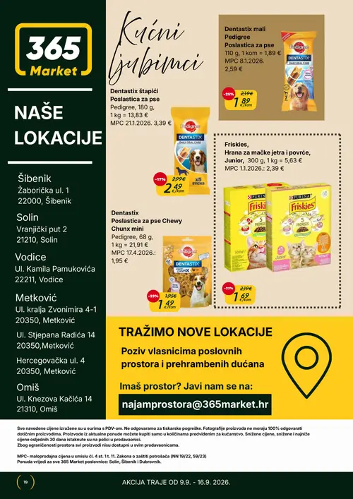 365 Market katalog — stranica 17: Pedigree Dentastix, Purina Friskies, Hrana za mačke jetra i povrće, Junior, Pedigree Dentastix mali, Pedigree Dentastix štapići Poslastica za pse (vrijedi 09. 09. 2026.–15. 09. 2026.)