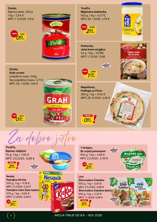 365 Market katalog — stranica 5: ToJeTo Majoneza staklenka, Zorela Rajčica pelati, Podravka Juha krem od gljiva, Nestle Pahuljice Kit Kat (vrijedi 09. 09. 2026.–15. 09. 2026.)