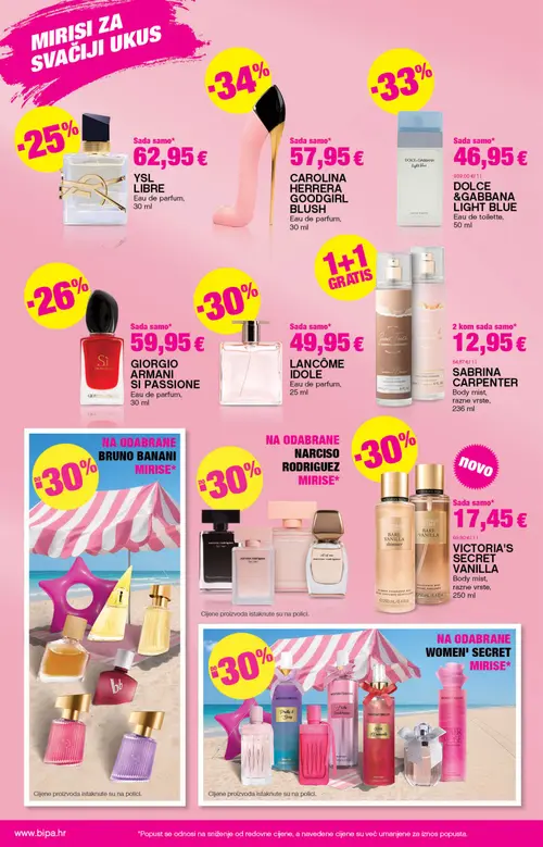 Bipa katalog — stranica 4: SABRINA CARPENTER SABRINA CARPENTER Body mist, razne vrste, VICTORIA'S SECRET VICTORIA'S SECRET VANILLA Body mist, razne vrste, YSL YSL LIBRE Eau de parfum, CAROLINA HERRERA CAROLINA HERRERA GOODGIRL BLUSH Eau de parfum (vrijedi 06. 08. 2026.–19. 08. 2026.)