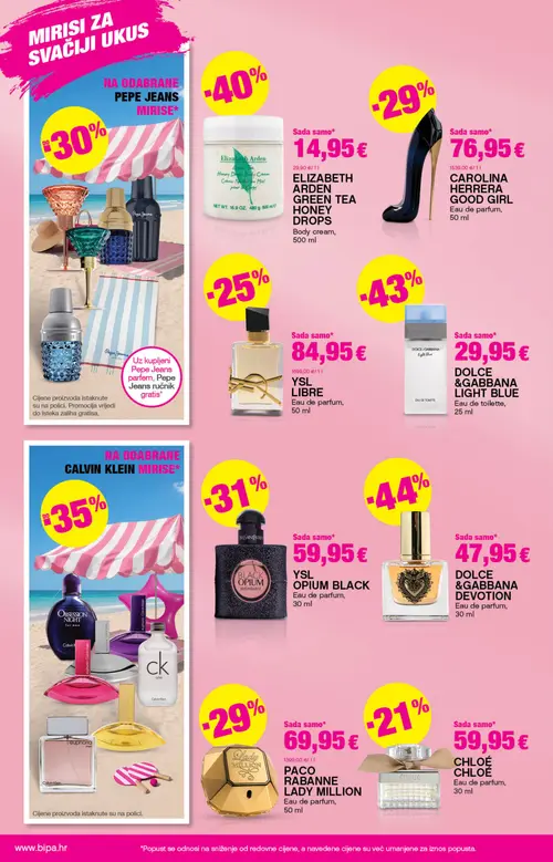 Bipa katalog — stranica 4: YSL YSL LIBRE, CAROLINA HERRERA CAROLINA HERRERA GOOD GIRL, PACO RABANNE PACO RABANNE LADY MILLION, Elizabeth Arden ELIZABETH ARDEN GREEN TEA HONEY DROPS (vrijedi 09. 07. 2026.–22. 07. 2026.)