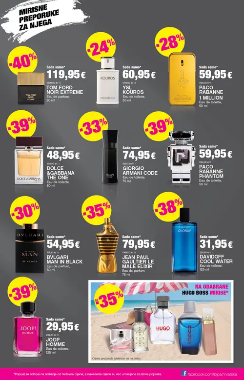 Bipa katalog — stranica 5: GIORGIO ARMANI GIORGIO ARMANI CODE Eau de toilette, 75 ml, TOM FORD TOM FORD NOIR EXTREME Eau de parfum, 50 ml, YSL YSL KOUROS Eau de toilette, 100 ml, PACO RABANNE PACO RABANNE 1 MILLION Eau de toilette, 50 ml (vrijedi 09. 07. 2026.–22. 07. 2026.)