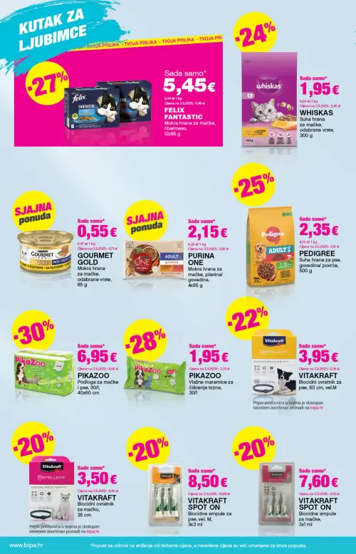 Bipa katalog — stranica 18: Purina One PURINA ONE Mokra hrana za mačke, piletina/govedina, Pikazoo PIKAZOO Podloga za mačke i pse, Pikazoo PIKAZOO Vlažne maramice za čišćenje krzna, Pedigree PEDIGREE Suha hrana za pse, govedina/povrće (vrijedi 11. 06. 2026.–24. 06. 2026.)