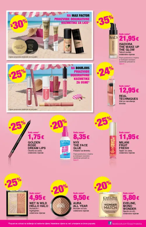 Bipa katalog — stranica 3: ISADORA THE WAKE UP THE GLOW Tekući puder, odabrane nijanse, REAL TECHNIQUES Kist za nanošenje šminke, GOLDEN ROSE DREAM LIPS Olovka za usne, odabrane nijanse, NYX THE FACE GLUE Fiksator za šminku (vrijedi 11. 06. 2026.–24. 06. 2026.)