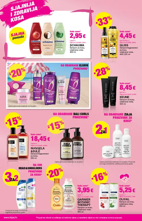 Bipa katalog — stranica 6: OLIVAL Olivial šampon za kosu, odabrane vrste, 250 ml, NUGGELA & SULÉ Nuggela & Sulé šampon/regenerator za kosu, 250 ml, KEUNE Keune Design šampon za kosu, odabrane vrste, 300 ml, Gliss Gliss šampon/regenerator za kosu, odabrane vrste, 400/200 ml (vrijedi 20. 08. 2026.–02. 09. 2026.)
