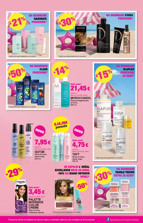 Bipa katalog — stranica 7: TAFT TAFT Sprej za kosu, razne vrste, MOROCCANOIL MOROCCANOIL Šampon/regenerator za kosu, PALETTE PALETTE INTENSIVE COLOR CREME Boja za kosu, odabrane nijanse, L'OREAL L'OREAL EXCELLENCE Boje za kosu (vrijedi 20. 08. 2026.–02. 09. 2026.)