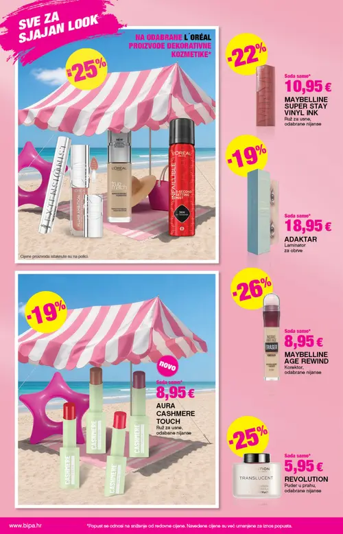 Bipa katalog — stranica 2: MAYBELLINE MAYBELLINE SUPER STAY VINYL INK, ADAKTAR Laminator za obrve, MAYBELLINE MAYBELLINE AGE REWIND Korektor, odabrane nijanse, AURA AURA CASHMERE TOUCH Ruž za usne, odabane nijanse (vrijedi 23. 07. 2026.–05. 08. 2026.)