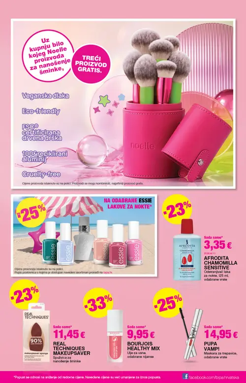 Bipa katalog — stranica 3: AFRODITA AFRODITA CHAMOMILLA SENSITIVE Odstranjivač laka za nokte, REAL TECHNIQUES REAL TECHNIQUES MAKEUPSAVER Spužvica za nanošenje šminke, BOURJOIS BOURJOIS HEALTHY MIX Ulje za usne, PUPA PUPA VAMP! Maskara za trepavice (vrijedi 23. 07. 2026.–05. 08. 2026.)