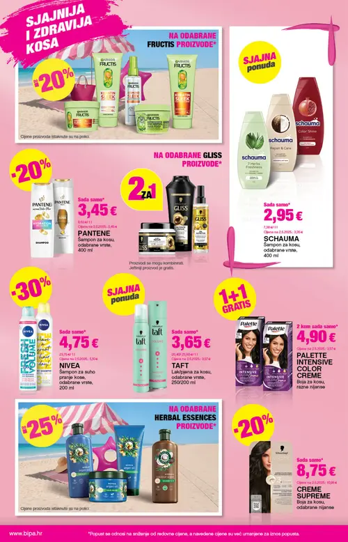 Bipa katalog — stranica 6: SCHWARZKOPF Kreme, odabrane nijanse, SCHAUMA Šampon za kosu, odabrane vrste, NIVEA Šampon za suho pranje kose, odabrane vrste, PANTENE Šampon za kosu, odabrane vrste (vrijedi 23. 07. 2026.–05. 08. 2026.)
