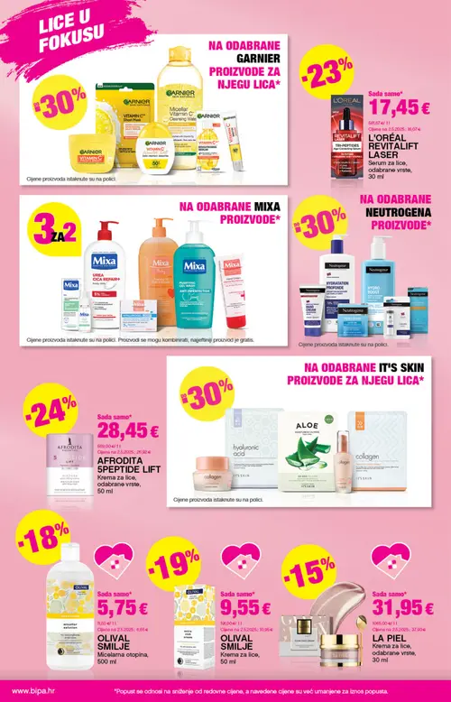 Bipa katalog — stranica 10: LA PIEL Krema za lice, odabrane vrste, 30 ml, OLIVAL SMILJE Micelarna otopina, 500 ml, OLIVAL SMILJE Krema za lice, 50 ml, L'ORÉAL REVITALIFT LASER Serum za lice, odabrane vrste, 30 ml (vrijedi 17. 09. 2026.–30. 09. 2026.)