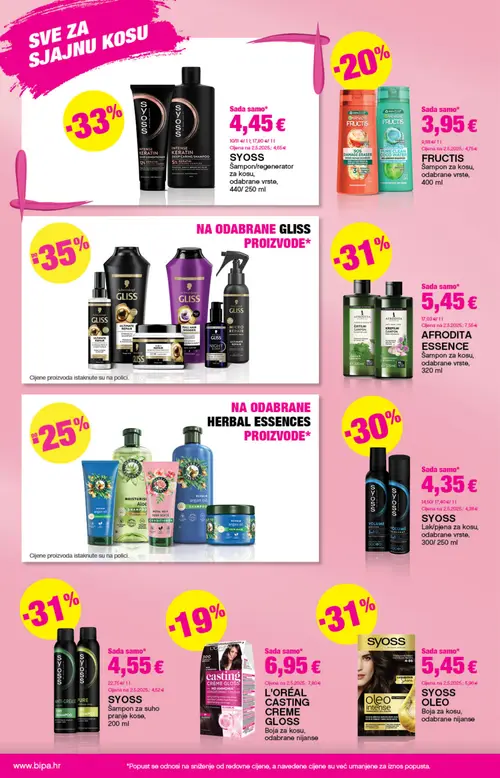 Bipa katalog — stranica 6: SYOSS Šampon za suho pranje kose, 200 ml, SYOSS Šampon/regenerator za kosu, odabrane vrste, 440/250 ml, SYOSS Lak/pjena za kosu, odabrane vrste, 300/250 ml, AFRODITA ESSENCE Šampon za kosu, odabrane vrste, 320 ml (vrijedi 17. 09. 2026.–30. 09. 2026.)