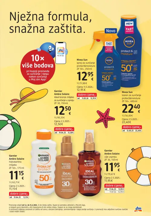 dm katalog — stranica 3: Nivea Sun Nivea Sun sprej za sunčanje protect&moisture ZF 50+, Nivea Sun Nivea Sun losion za sunčanje protect&moisture ZF 50+, Garnier Ambre Solaire Garnier Ambre Solaire Ideal bronze mlijeko za sunčanje u spreju ZF 30, Garnier Ambre Solaire Garnier Ambre Solaire hidratantno mlijeko ZF 50+ (vrijedi 15. 06. 2026.–29. 06. 2026.)
