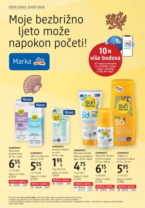 dm katalog — stranica 4: Sundance Sundance fluid protiv tamnih mrlja ZF 50+, Sundance Sundance after sun age care serum, Sundance Sundance sensitive balzam za usne ZF 50, Sundance Sundance Med Ultra Sensitiv krema za sunčanje za djecu ZF 50+ (vrijedi 15. 06. 2026.–29. 06. 2026.)