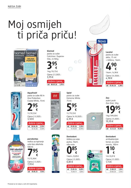 dm katalog — stranica 14: Dontodent Dntodent četkica za zube putna, 1kom. više vrsta, Aquafresh Aquafresh pasta za zube All In One Protection Crystal White, 75 ml, Splat Splat pasta za zube Extreme White 75 ml, Dontodent Dntodent antibakterijski konac za zube menta, 100 m (vrijedi 15. 07. 2026.–29. 07. 2026.)