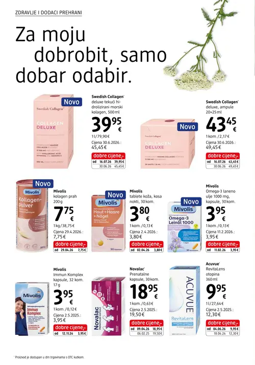 dm katalog — stranica 28: Acuvue Acuvue RevitaLens otopina 360 ml, Swedish Collagen Swedish Collagen Deluxe tekući hi-drolizirani morski kolagen, 500 ml, Swedish Collagen Swedish Collagen deluxe, ampule 20x25 ml, Novalac Novalac Prenatalne kapsule, 30 kom. (vrijedi 15. 08. 2026.–29. 08. 2026.)