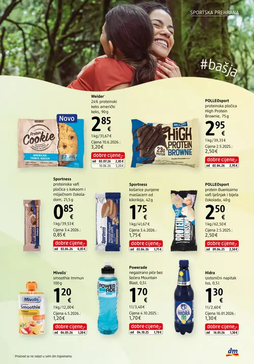 dm katalog — stranica 29: Weider Weider 24% proteinski keks američki, POLLEOSport POLLEOSport proteinska pločica High Protein Brownie, Sportness Sportness proteinski vafl, Sportness Sportness košarice punjene maslacem od kikirikija (vrijedi 15. 08. 2026.–29. 08. 2026.)
