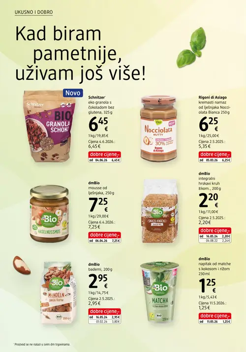 dm katalog — stranica 30: dmBio dmBio bademi, dmBio dmBio integralni hrskavi kruh, Schnitzer Schnitzer eko granola s čokoladom bez glutena, Rigoni di Asiago Rigoni di Asiago kremasti namaz od lješnjaka (vrijedi 15. 08. 2026.–29. 08. 2026.)