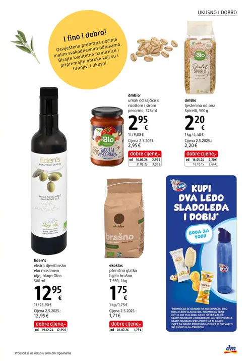 dm katalog — stranica 31: dmBio dmBio tjestenina od pira Spirelli, dmBio dmBio umak od rajčice s ricottom i sirom pecorino, Eden's Eden's ekstra djevicansko eko maslinovo ulje, blago Olea, ekoklas ekoklas pšenično glatko bijelo brašno T-550 (vrijedi 15. 08. 2026.–29. 08. 2026.)