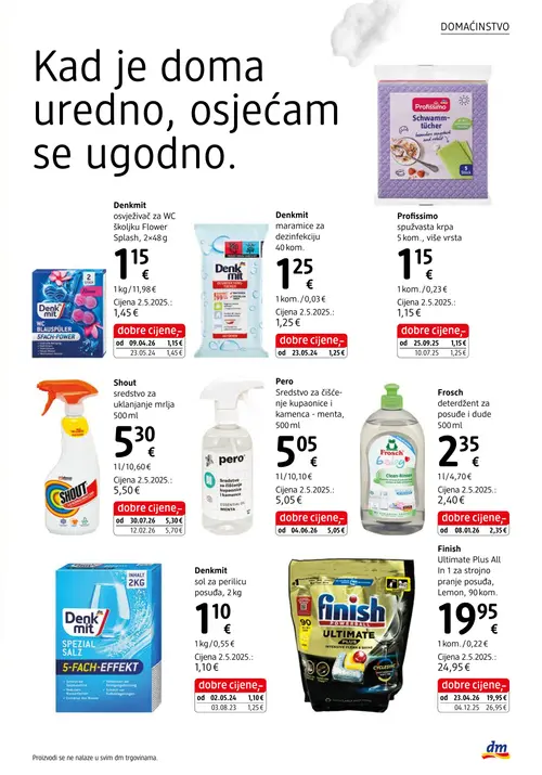 dm katalog — stranica 35: Denkmit Denkmit osvježivač za WC školjku Flower Splash, Finish Finish Ultimate Plus All In 1 za strojno pranje posuđa, Denkmit Denkmit sol za perilicu posuđa, Denkmit Denkmit maramice za dezinfekciju (vrijedi 15. 08. 2026.–29. 08. 2026.)