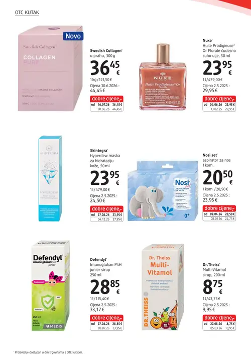 dm katalog — stranica 6: Nuxe Huile Prodigieuse Or Florale čudesno suho ulje, 50 ml, Swedish Collagen Pure u prahu, 300 g, Nosi set Aspirator za nos, Defendyl Imunoglukan P4H junior sirup, 250 ml (vrijedi 15. 09. 2026.–29. 09. 2026.)