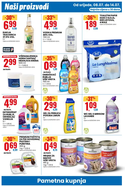 Eurospin katalog — stranica 12: Soft Dream TOALETNI PAPIR DUGI 2 SLOJA, 600 LISTOVA, 4 ROLE, Dexal OMEKŠIVAČ RUBLJA VIŠE VRSTA, RADAMES HRANA ZA MAČKE VIŠE VRSTA, VODKA PREMIUM 40% VOL. (vrijedi 08. 07. 2026.–14. 07. 2026.)