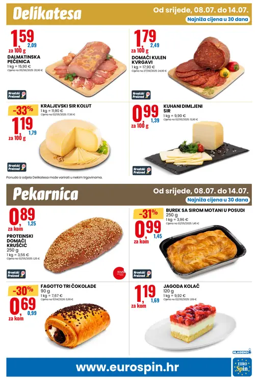 Eurospin katalog — stranica 7: KRALJEVSKI SIR KOLUT, BUREK SA SIROM MOTANI U POSUDI, FAGOTTO TRI ČOKOLADE, JAGODA KOLAČ (vrijedi 08. 07. 2026.–14. 07. 2026.)