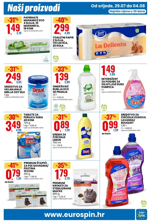 Eurospin katalog — stranica 13: PREMIUM ŠTAPIĆI ZA PSE GOVEDINA/ PILETINA, Soft Dream TOALETNI PAPIR 2 SLOJA, 170 LISTIĆA, 20 ROLA, Dexal SREDSTVO ZA ČIŠĆENJE PODOVA LAVANDA/BOUQUET, RADAMES PREMIUM KROKETI ZA STERILIZIRANE MAČKE (vrijedi 29. 07. 2026.–04. 08. 2026.)