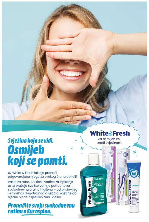 Eurospin katalog — stranica 14: White&Fresh Collutorio Antiplacca, White&Fresh Set četkica za zube, White&Fresh Set četkica za zube, White&Fresh Pasta za zube Whitening (vrijedi 26. 08. 2026.–01. 09. 2026.)