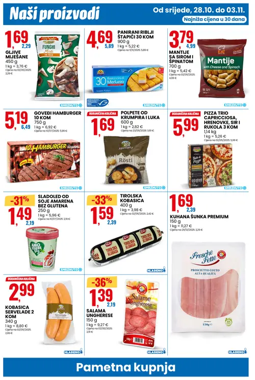 Eurospin katalog — stranica 8: LA BOTTEGA DEL GUSTO SALAMA UNGHERESE, Apetit! TIROLSKA KOBASICA, AMO ESSERE VEG SLADOLED OD SOJE AMARENA BEZ GLUTENA, Delish Sole GLJIVE MIJEŠANE (vrijedi 28.10.–03.11.2026.)