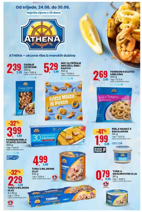 Eurospin katalog — stranica 13: ATHENA RIBLJI NAMAZ S BAKALAROM, ATHENA TUNA U BILJNOM ULJU, ATHENA PANIRANI RIBLJI ŠTAPIĆI 30 KOM, ATHENA MIX ZA PRŽENJE MEKUŠCI, RIBEI RAKOVI (vrijedi 24. 06. 2026.–30. 06. 2026.)