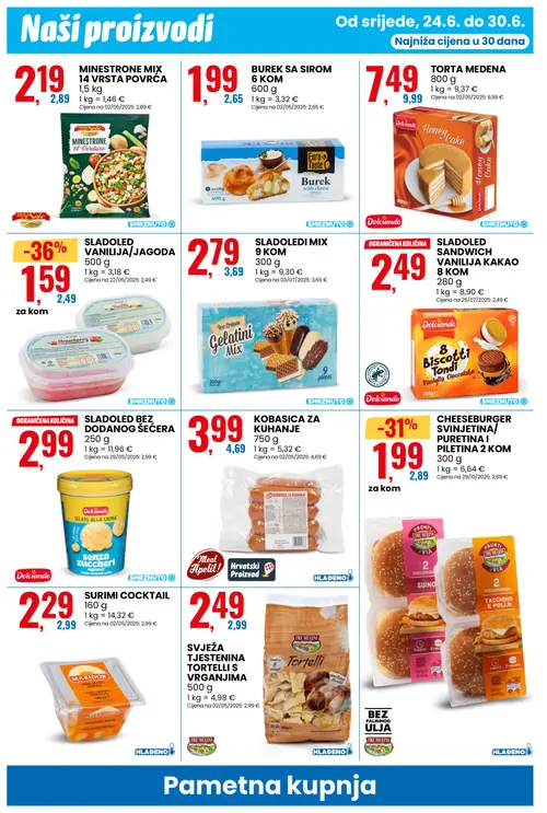 Eurospin katalog — stranica 16: Dolciando SLADOLED VANILIJA/JAGODA, CHEESEBURGER SVINJETINA/ PILETINA, Dolciando TORTA MEDENA, Euro Taste BUREK SA SIROM (vrijedi 24. 06. 2026.–30. 06. 2026.)