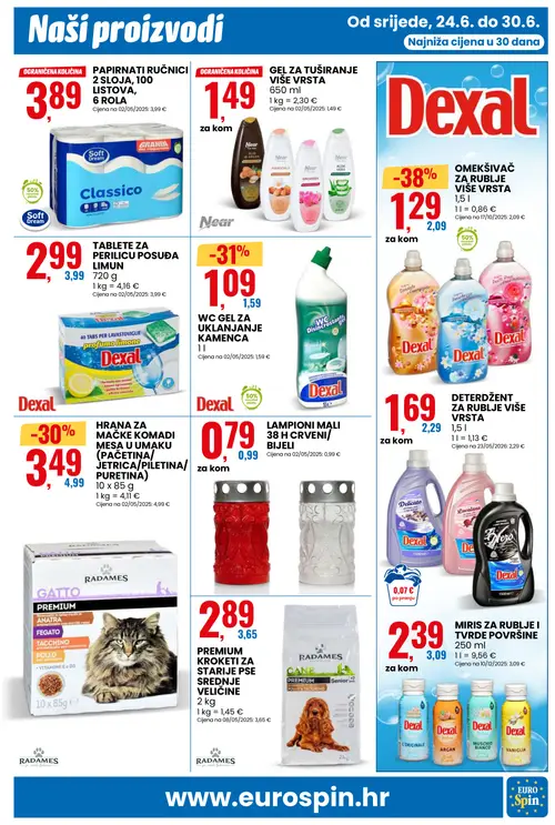 Eurospin katalog — stranica 19: Dexal OMEKŠIVAČ ZA RUBLJE VIŠE VRSTA, Dexal WC GEL ZA UKLANJANJE KAMENCA, Radames HRANA ZA MAČKE KOMADI MESA U UMAKU (PAČETINA/JETRICA/PILEĆA/PURETINA), Dexal DETERDŽENT ZA RUBLJE VIŠE VRSTA (vrijedi 24. 06. 2026.–30. 06. 2026.)
