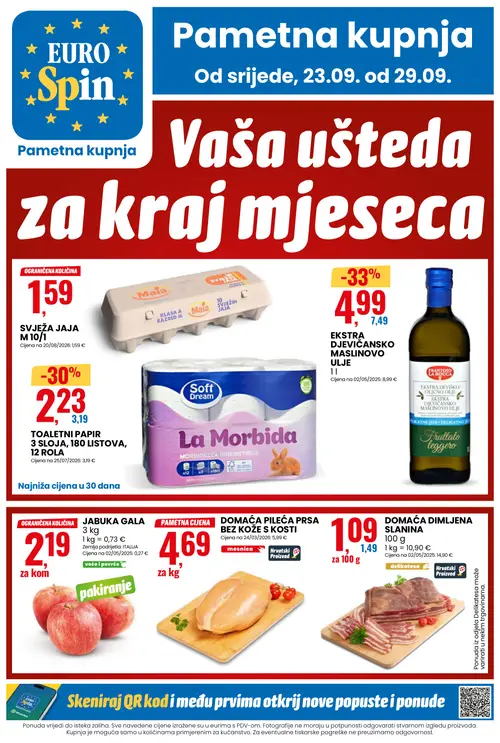 Eurospin katalog — stranica 1: FRANTOIO LA ROCCA EKSTRA DJEVIČANSKO MASLINOVO ULJE, La Morbida TOALETNI PAPIR 3 SLOJA, 180 LISTOVA, 12 ROLA, DOMAĆA DIMLJENA SLANINA, JABUKA GALA (vrijedi 23.09.–29.09.2026.)