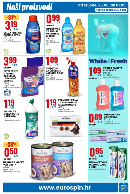Eurospin katalog — stranica 13: RADAMES HRANA ZA MAČKE VIŠE VRSTA, Dexal GEL ZA PERILICU POSUĐA SVE U 1, Dexal OMEKŠIVAČ ZA RUBLJE GARDENIA/MORSKI, White & Fresh VODICA ZA USTA VIŠE VRSTA (vrijedi 26. 08. 2026.–01. 09. 2026.)