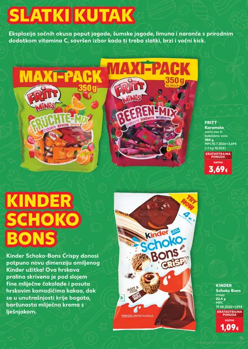 Kaufland katalog — stranica 19: FRITT Bomboni FRUCHTE-MIX, okus ERDBEERE, KIRCHE, ORANGE, FRITT Bomboni BEEREN-MIX, okus ERDBEERE, HIMBEERE, WILDBERRY, Kinder Schoko Bons crispy (vrijedi 23. 09. 2026.–29. 09. 2026.)