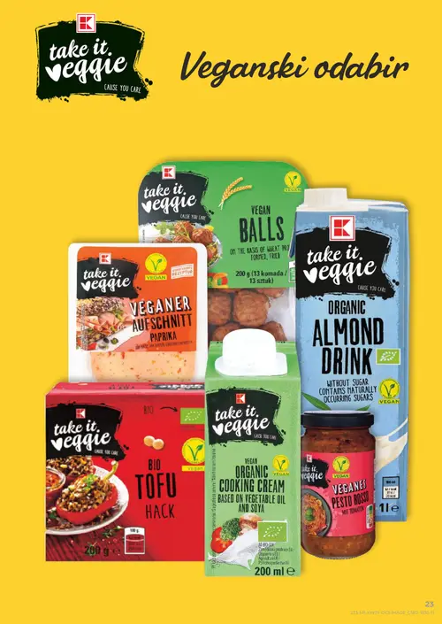 Kaufland katalog — stranica 23: take it. veggie VEGANER AUFSCHNITT PAPRIKA, take it. veggie VEGAN BALLS, take it. veggie ORGANIC ALMOND DRINK, take it. veggie BIO TOFU HACK (vrijedi 23. 09. 2026.–29. 09. 2026.)