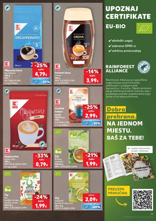 Kaufland katalog — stranica 13: K Classic Cappuccino razne vrste, K Classic Instant kakao prah, K Classic Mlječvena kava bez kofeina, K Classic Čaj Joy bosiljak, korijen sladića, cimet (vrijedi 30. 09. 2026.–06. 10. 2026.)