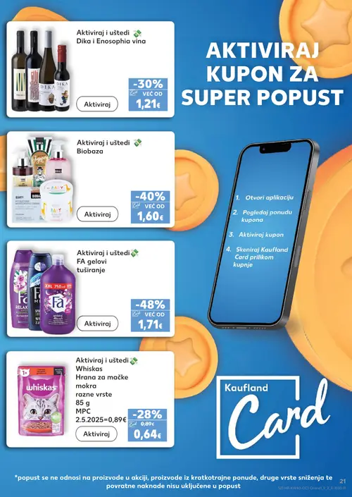 Kaufland katalog — stranica 21: whiskas Aktiviraj i uštedi Whiskas hrana za mačke mokra razne vrste, Aktiviraj i uštedi Dika i Enosophia vina, Aktiviraj i uštedi Biobaza, FA Aktiviraj i uštedi FA gelovi tuširanje (vrijedi 30. 09. 2026.–06. 10. 2026.)