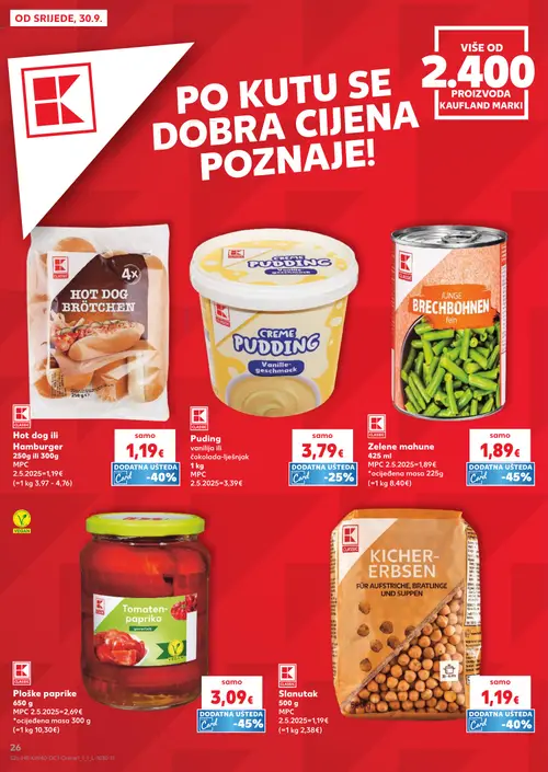 Kaufland katalog — stranica 26: K Classic Puding vanilija ili čokolada-lješnjak 1 kg, K Classic Zelene mahune 425 ml, K Classic Ploške paprike 650 g, K Classic Slanutak 500 g (vrijedi 30. 09. 2026.–06. 10. 2026.)