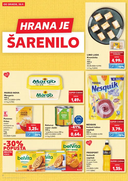 Kaufland katalog — stranica 6: Kukuruz super slatki, NESQUIK Instant kakao napitak, LINO LADA Kremšnita mini, Margo Nova Margarin (vrijedi 30. 09. 2026.–06. 10. 2026.)