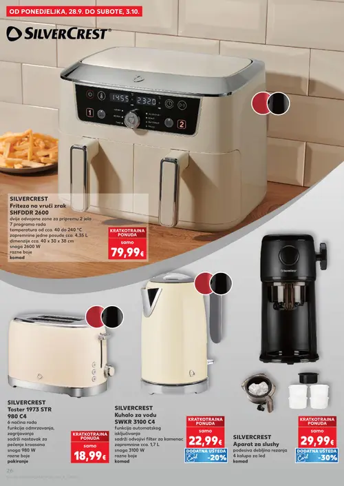 Kaufland katalog — stranica 26: SILVERCREST Friteza na vrući zrak SHFDDOR 2600, SILVERCREST Toster 1973 STR 980 C4, SILVERCREST Kuhalo za vodu SWKR 3100 C4, SILVERCREST Aparat za slushy (vrijedi 23. 09. 2026.–29. 09. 2026.)