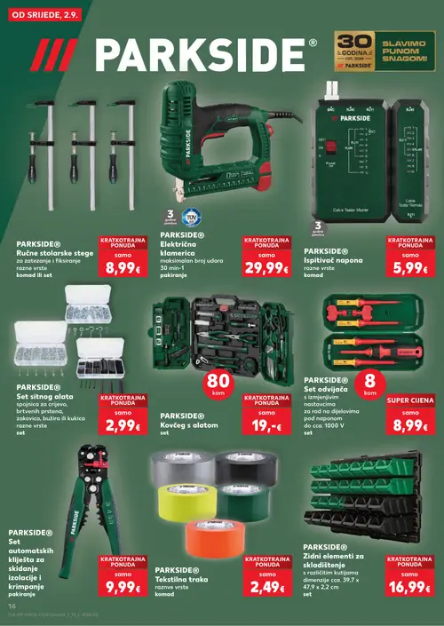 Kaufland katalog — stranica 14: PARKSIDE Ručne stolarske stege za zatezanje i fiksiranje razne vrste, PARKSIDE Električna klamerica maksimalan broj udara, PARKSIDE Ispitivač napona razne vrste, PARKSIDE Set sitnog alata spojnica za crijevo, brtvenih prstena, zakovica, bužira ili kukica razne vrste (vrijedi 02. 09. 2026.–15. 09. 2026.)