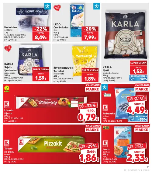 Kaufland katalog — stranica 21: ŽITOPROIZVOD Tortelini razne vrste, CLASSIC Losos dimljeni, CLASSIC Lisnato tijesto, CLASSIC Tijesto za pizzu u umak (vrijedi 23. 09. 2026.–29. 09. 2026.)