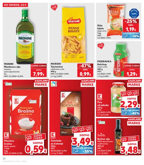 Kaufland katalog — stranica 22: marodi Penne rigate, PODRAVKA Ketchup razne vrste, Riža bijela dugo zrno (vrijedi 23. 09. 2026.–29. 09. 2026.)