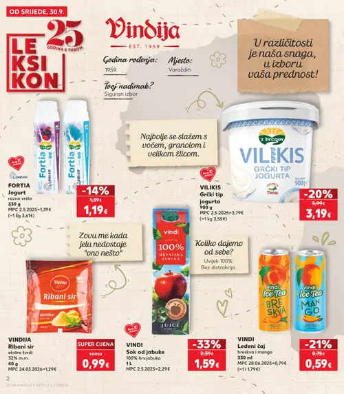 Kaufland katalog — stranica 2: Vindi Sok od jabuke, Vindi Ledeni čaj, VILIKIS Grčki tip jogurta, Fortia Jogurt razne vrste (vrijedi 30. 09. 2026.–06. 10. 2026.)
