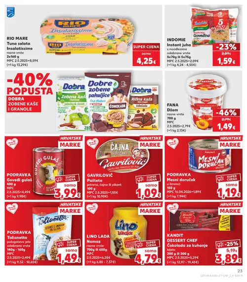 Kaufland katalog — stranica 23: FANA Džem razne vrste, PODRAVKA Mesni doručak u limenci, KANDIT Desert Chef čokolada za kuhanje bijela, INDOMIE Instant juha s noodlesima odabrane vrste (vrijedi 30. 09. 2026.–06. 10. 2026.)