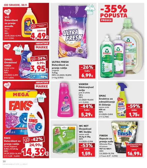 Kaufland katalog — stranica 30: SMAC Sredstvo za odmašćivanje ili čišćenje razne vrste, WC NET Osvježivač WC školjke razne vrste, Vanish Odstranjivač mrlja pink ili white, ORNEL Omekšivač rublja razne vrste (vrijedi 30. 09. 2026.–06. 10. 2026.)