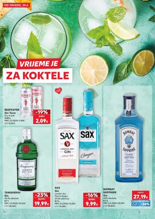 Kaufland katalog — stranica 14: TANQUERAY TANQUERAY Gin, BEEFEATER BEEFEATER Gin Tonic Dry ili pink, SAX SAX London dry, Pink ili Ginger, BOMBAY SAPPHIRE BOMBAY SAPPHIRE Gin (vrijedi 24. 06. 2026.–30. 06. 2026.)