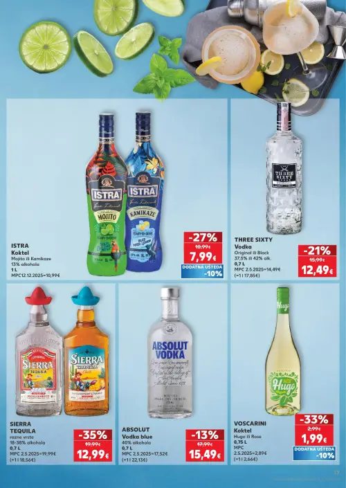 Kaufland katalog — stranica 17: SIERRA SIERRA TEQUILA, VOSCARINI VOSCARINI Koktel Hugo ili Rose, ISTRA ISTRA Koktel Mojito ili Kamikaze, THREE SIXTY Vodka Original ili Black (vrijedi 24. 06. 2026.–30. 06. 2026.)